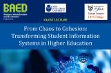 Guest Lecture: From Chaos to Cohesion: Transforming Student Information Systems in Higher Education