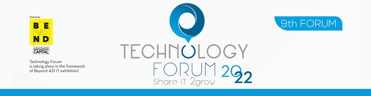 9th Technology Forum in Thessaloniki