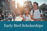 Early Bird Scholaships