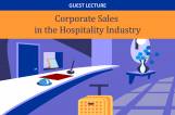 Guest Lecture: Corporate Sales in the Hospitality Industry